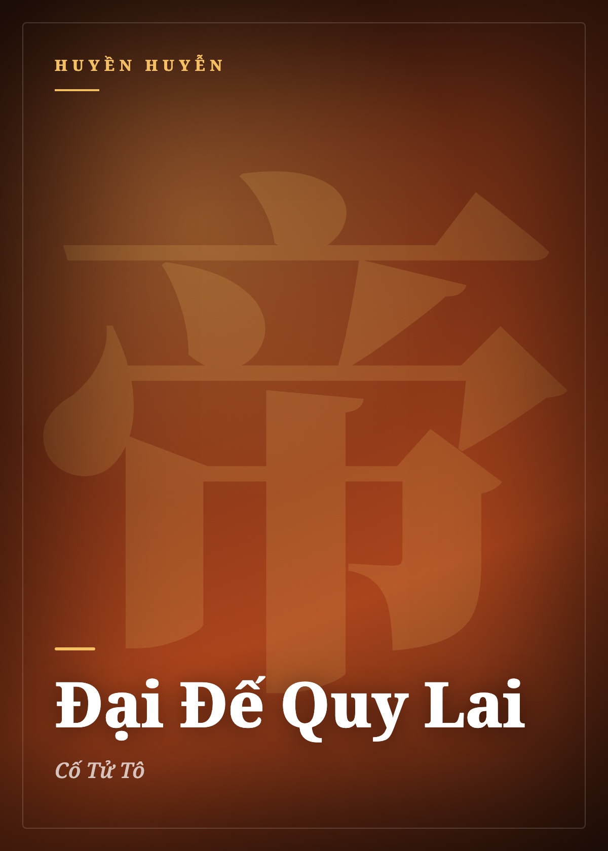Bìa truyện Đại Đế Quy Lai