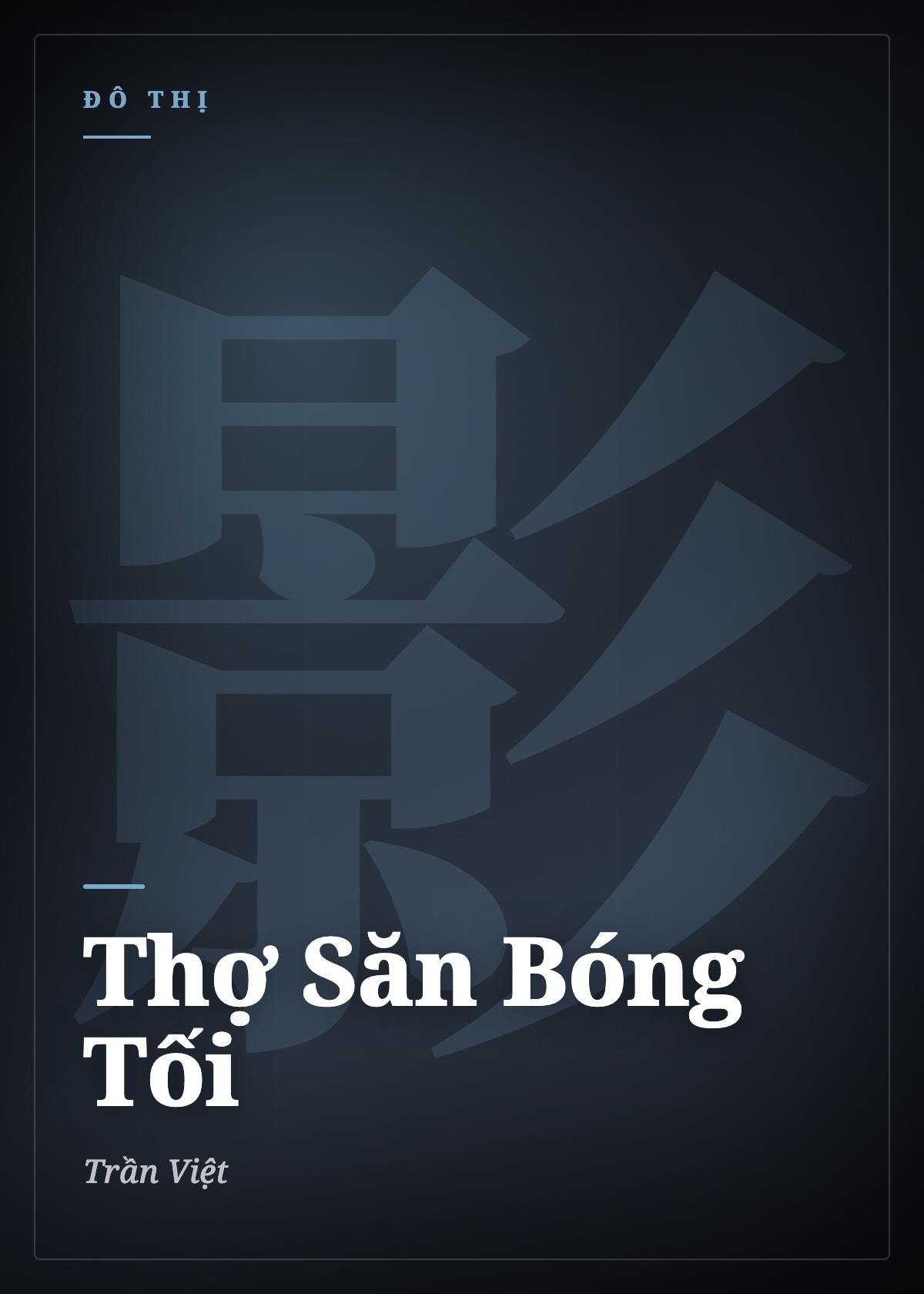 Bìa truyện Thợ Săn Bóng Tối